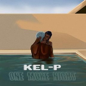 One More Night Lyrics by Kel P